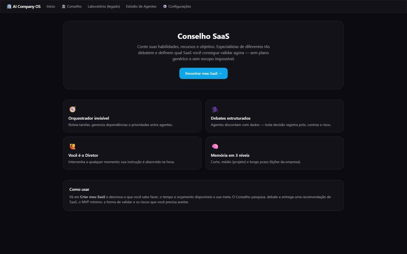 Interface real do AI Company OS: tela inicial do Conselho SaaS com pilares do sistema